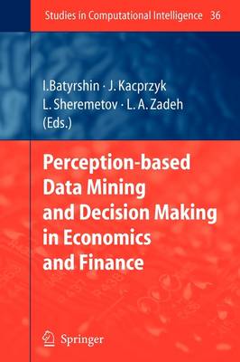 Perception-based Data Mining and Decision Making in Economics and Finance