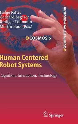 Human Centered Robot Systems