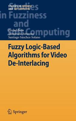 Fuzzy Logic-Based Algorithms for Video De-Interlacing