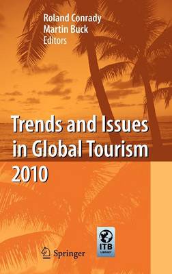Trends and Issues in Global Tourism 2010