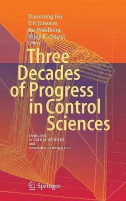 Three Decades of Progress in Control Sciences