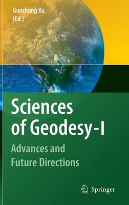 Sciences of Geodesy - I