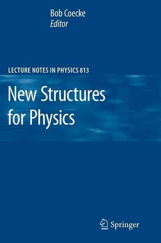 New Structures for Physics