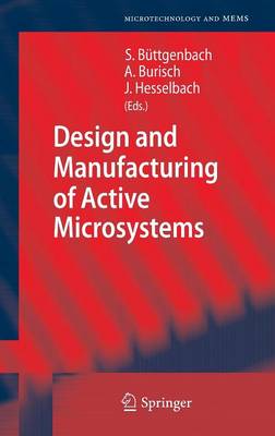 Design and Manufacturing of Active Microsystems