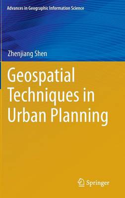 Geospatial Techniques in Urban Planning