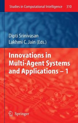 Innovations in Multi-Agent Systems and Application – 1