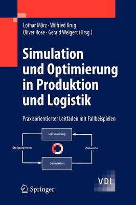 Simulation und Optimierung in Produktion und Logistik