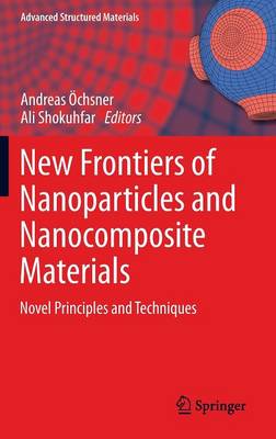 New Frontiers of Nanoparticles and Nanocomposite Materials