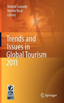 Trends and Issues in Global Tourism 2011