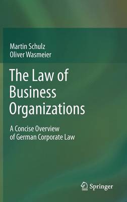 The Law of Business Organizations