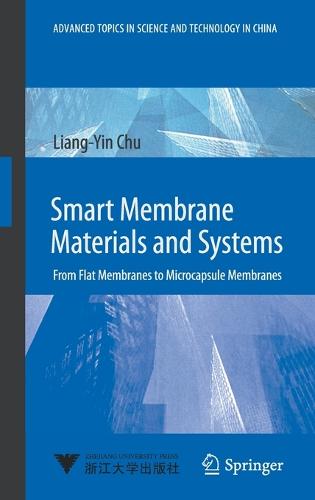 Smart Membrane Materials and Systems