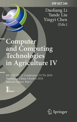 Computer and Computing Technologies in Agriculture IV