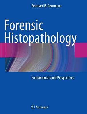 Forensic Histopathology