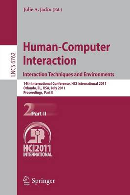 Human-Computer Interaction: Interaction Techniques and Environments