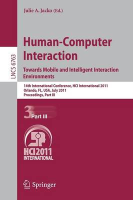 Human-Computer Interaction: Towards Mobile and Intelligent Interaction Environments