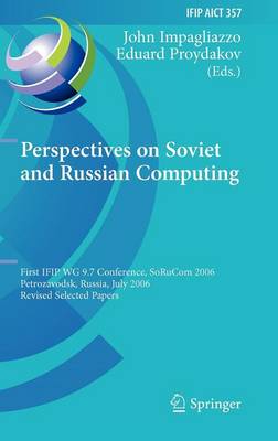Perspectives on Soviet and Russian Computing