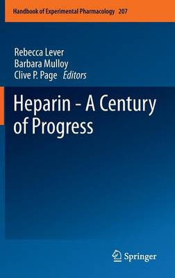 Heparin - A Century of Progress