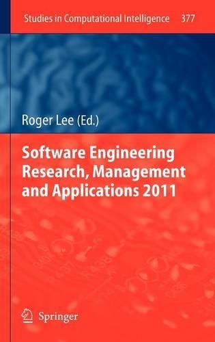 Software Engineering Research, Management and Applications 2011