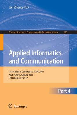 Applied Informatics and Communication, Part IV