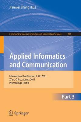 Applied Informatics and Communication, Part III