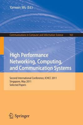 High Performance Networking, Computing, and Communication Systems