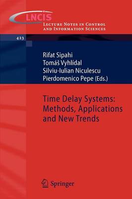 Time Delay Systems: Methods, Applications and New Trends