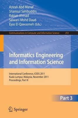 Informatics Engineering and Information Science, Part III