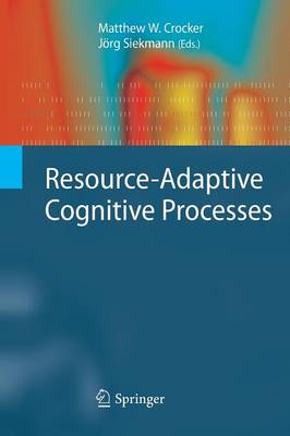 Resource-Adaptive Cognitive Processes