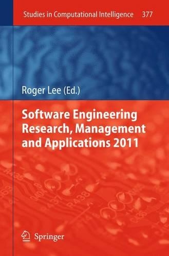 Software Engineering Research, Management and Applications 2011