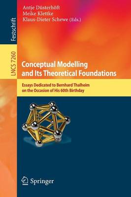 Conceptual Modelling and Its Theoretical Foundations