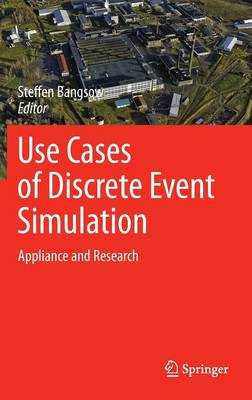 Use Cases of Discrete Event Simulation