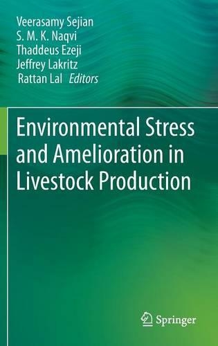 Environmental Stress and Amelioration in Livestock Production
