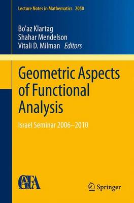 Geometric Aspects of Functional Analysis