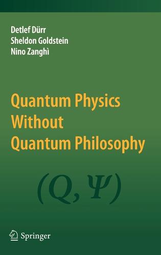 Quantum Physics Without Quantum Philosophy