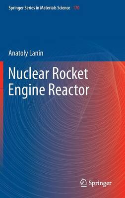 Nuclear Rocket Engine Reactor