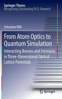 From Atom Optics to Quantum Simulation
