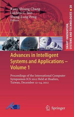 Advances in Intelligent Systems and Applications - Volume 1