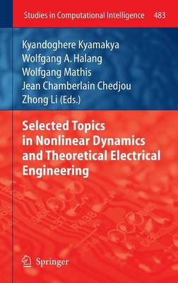 Selected Topics in Nonlinear Dynamics and Theoretical Electrical Engineering