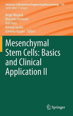 Mesenchymal Stem Cells - Basics and Clinical Application II