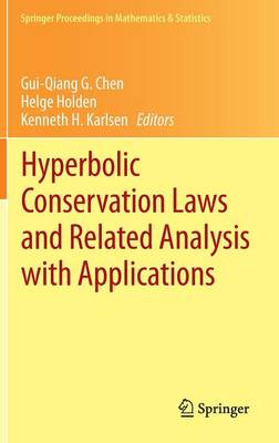 Hyperbolic Conservation Laws and Related Analysis with Applications