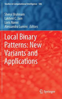 Local Binary Patterns: New Variants and Applications