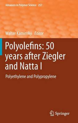 Polyolefins: 50 years after Ziegler and Natta I