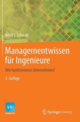 Managementwissen für Ingenieure