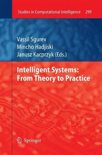 Intelligent Systems: From Theory to Practice