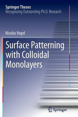 Surface Patterning with Colloidal Monolayers