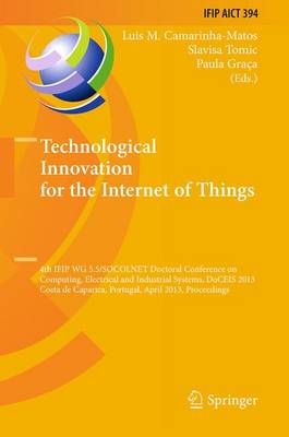 Technological Innovation for the Internet of Things