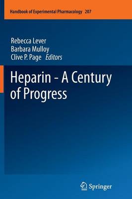 Heparin - A Century of Progress