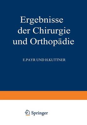 Ergebnisse der Chirurgie und Orthopädie