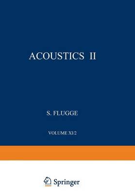 Akustik II / Acoustics II