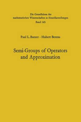 Semi-Groups of Operators and Approximation